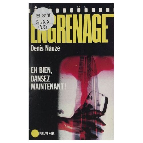 Engrenage : Eh Bien, Dansez Maintenant !