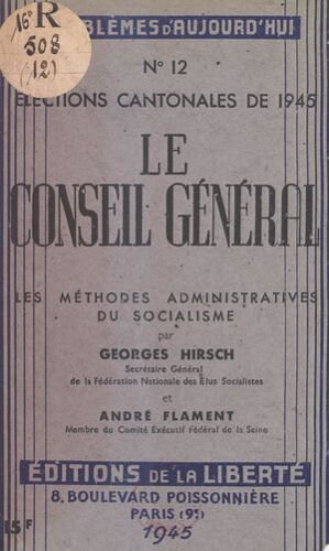 Le Conseil Général : Élections Cantonales De 1945