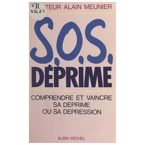 S.O.S. Déprime