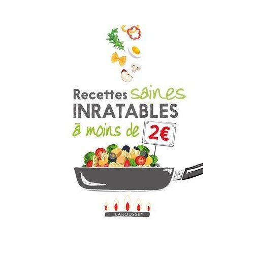 Recettes Inratables Et Saines À Moins De 2 Euros