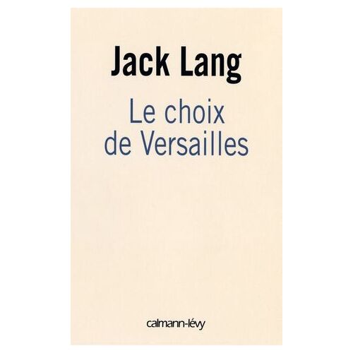 Le Choix De Versailles