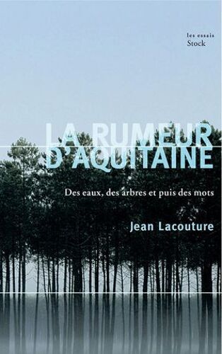 La Rumeur D'aquitaine