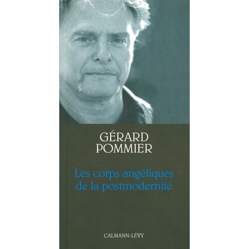 Les Corps Angéliques De La Postmodernité