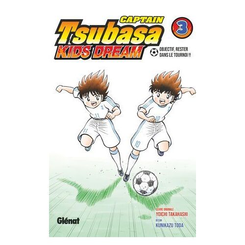 Captain Tsubasa Kids Dream - Tome 03