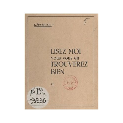 Lisez-Moi, Vous Vous En Trouverez Bien