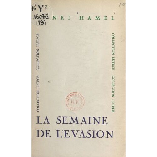 La Semaine De L'évasion