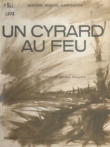 Un Cyrard Au Feu