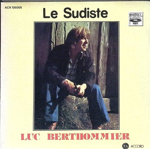 Luc Berthommier - Le Sudiste - Dédicacé Au Verso - 1978