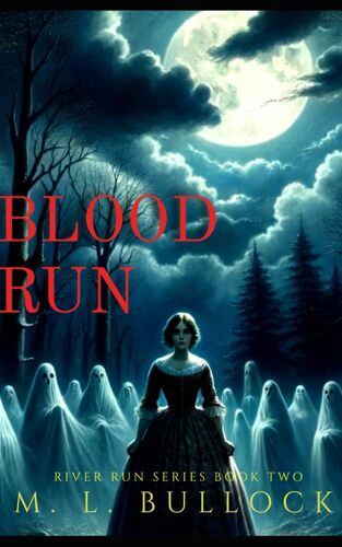 Blood Run: 2 (River Run)