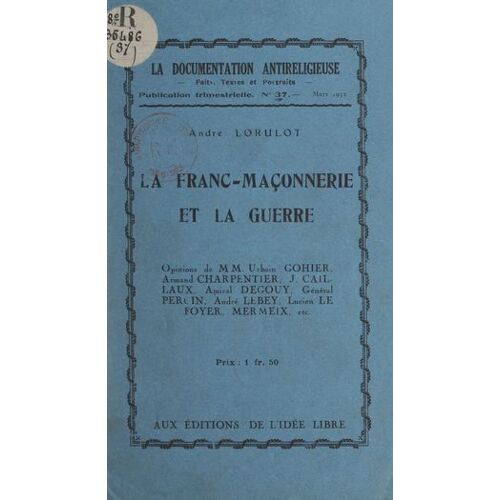 La Franc-Maçonnerie Et La Guerre
