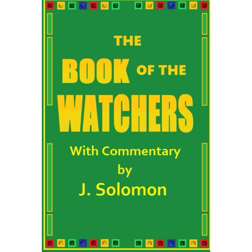 The Book Of The Watchers: With Commentary