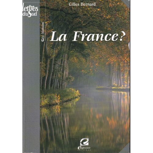 "La France ?", Gilles Bernard, Empreinte, 2004