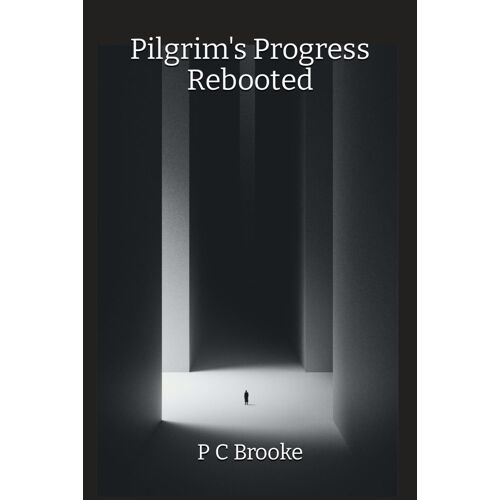 Pilgrim's Progress Rebooted