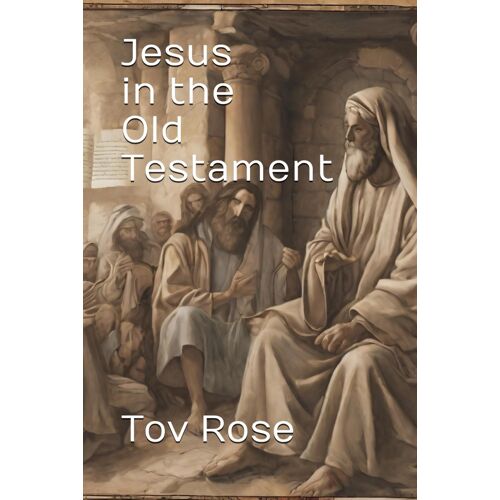 Jesus In The Old Testament