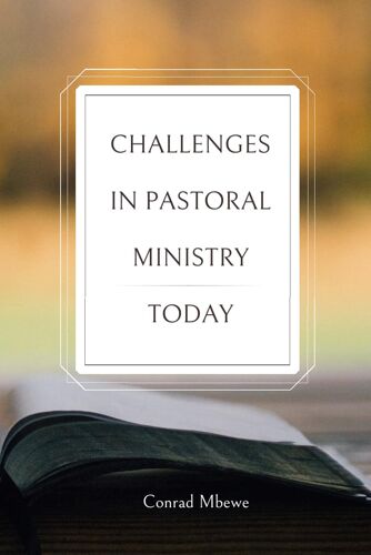 Challenges In Pastoral Ministry Today