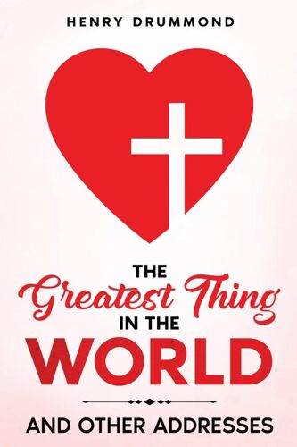 The Greatest Thing In The World