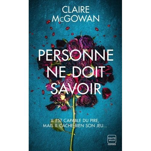 Personne Ne Doit Savoir