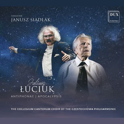 The ?Collegium Cantorum? Choir Of The Czestochowa Philharmonic - Antiphonae, Apocalypsis [Compact Discs]