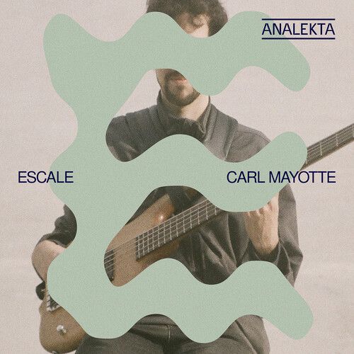 Carl Mayotte - Escale [Compact Discs]