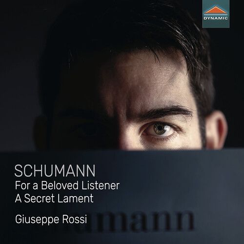 Schumann / Rossi - For A Beloved Listener - A Secret Lament [Compact Discs]