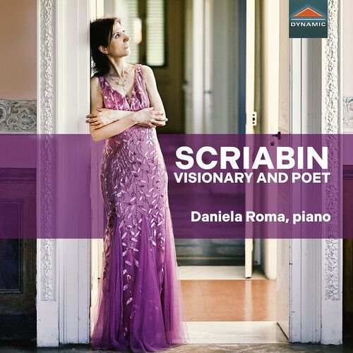 Scriabin / Roma - Visionary & Poet [Compact Discs]