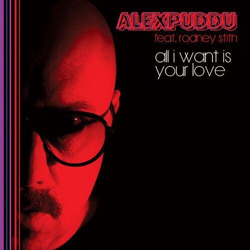 Puddu / Puddu - All I Want Is Your Love [Vinyl Lp]