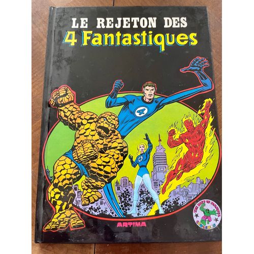 The Best Of Marvel, Le Rejeton Des 4 Fantastiques