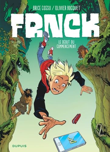 Frnck - Tome 1 - Le Début Du Commencement - Opération Été 2018