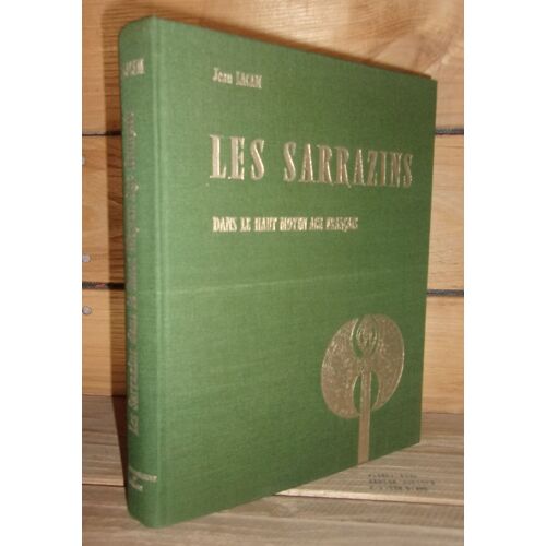 Les Sarrazins Dans Le Haut Moyen-Age Francais : Histoire Et Archéologie