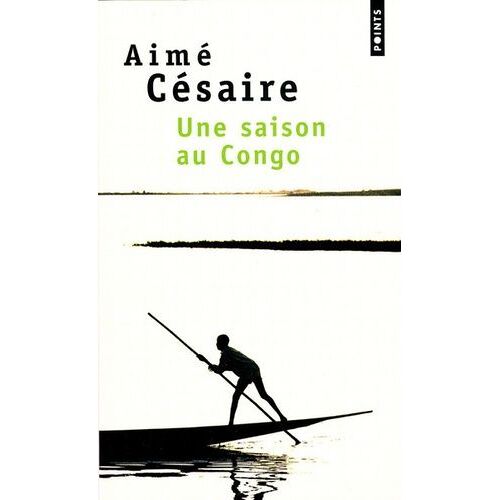 Une Saison Au Congo