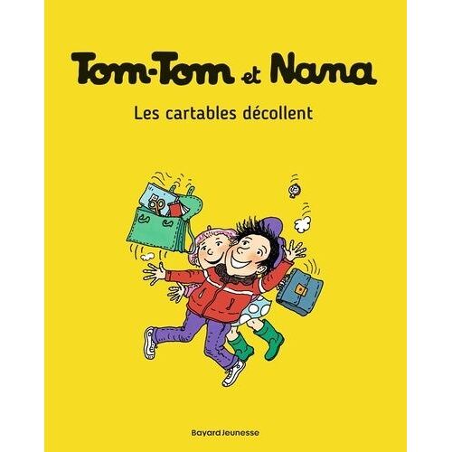 Tom-Tom Et Nana - Tome 4 - Les Cartables Décollent