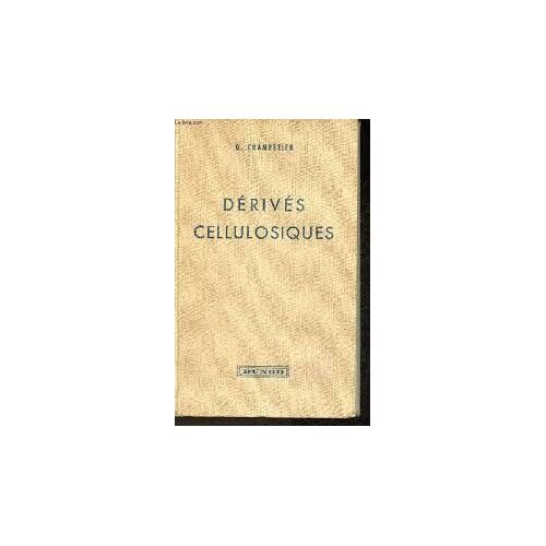 G Champetier Derives Cellulosiques