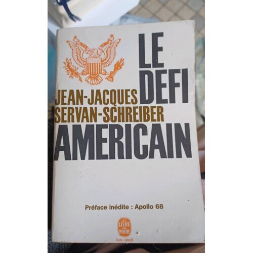 Jean Jacques Servan-Schreiber Le Défi Americain