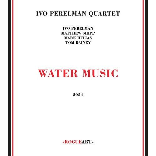 Ivo Perelman - Water Music [Compact Discs]