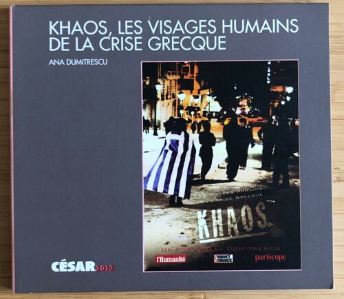 Khaos, Les Visages Humains De La Crise Grecque / Ana Dumitrescu