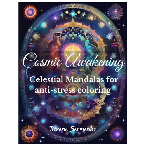 Cosmic Awakening: Celestial Mandalas To Color