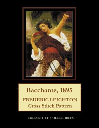 Bacchante, 1895 : Frederic Leighton Cross Stitch Pattern