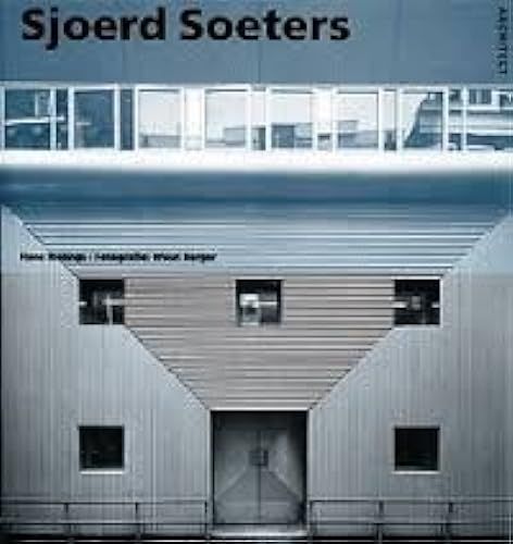 Sjoerd Soeters: Architect (Monografieen Van Nederlandse Architecten) (English And Dutch Edition)