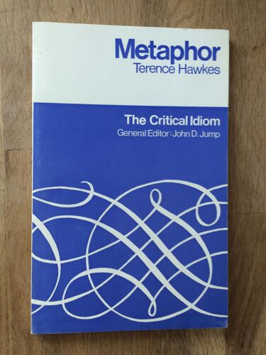 Metaphor Terence Hawkes The Critical Idiom