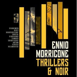 Ennio Morricone - Thrillers & Noir (Original Soundtrack) [Vinyl Lp] Colored Vinyl, Clear Vinyl, Yellow