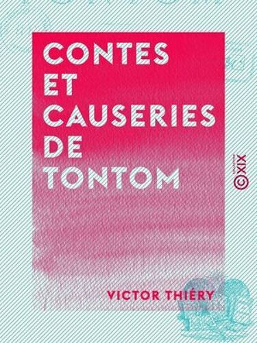 Contes Et Causeries De Tontom