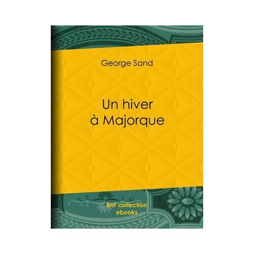 Un Hiver À Majorque