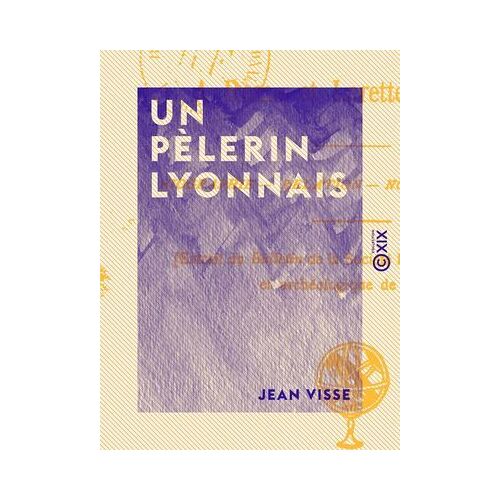 Un Pèlerin Lyonnais