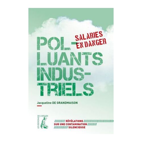 Polluants Industriels. Salariés En Danger