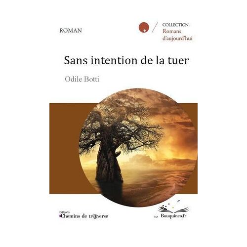 Sans Intention De La Tuer