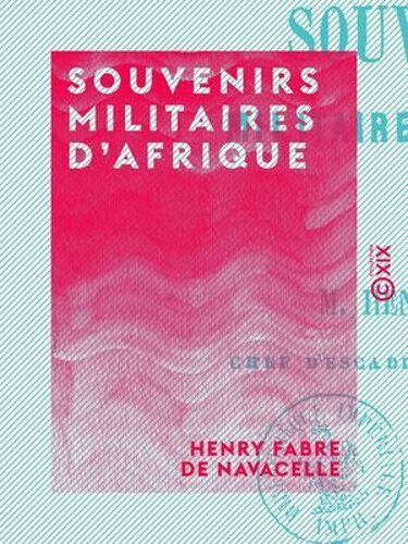 Souvenirs Militaires D'afrique