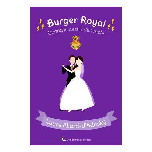 Burger Royal Ii - Quand Le Destin S'en Mêle