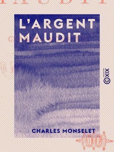 L 'argent Maudit
