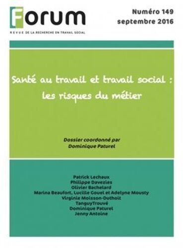 Forum 149 : Santé Au Travail Et Travail Social : Les Risques Du Métier