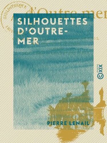 Silhouettes D'outre-Mer